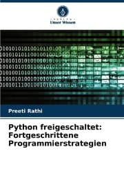 Cover von Python freigeschaltet: Fortgeschrittene Programmierstrategien
