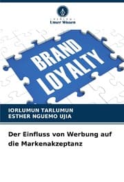 Cover von Der Einfluss von Werbung auf die Markenakzeptanz