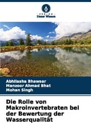Cover von Die Rolle von Makroinvertebraten bei der Bewertung der Wasserqualität