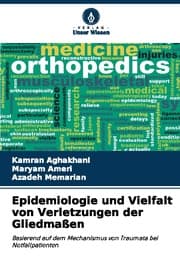 Cover von Epidemiologie und Vielfalt von Verletzungen der Gliedmaßen