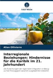 Cover von Interregionale Beziehungen: Hindernisse für die Karibik im 21. Jahrhundert