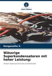 Cover von Wässrige Superkondensatoren mit hoher Leistung: