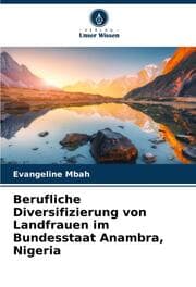 Cover von Berufliche Diversifizierung von Landfrauen im Bundesstaat Anambra, Nigeria