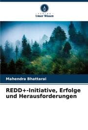 Cover von REDD+-Initiative, Erfolge und Herausforderungen