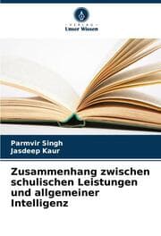 Cover von Zusammenhang zwischen schulischen Leistungen und allgemeiner Intelligenz