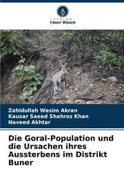 Cover von Die Goral-Population und die Ursachen ihres Aussterbens im Distrikt Buner
