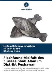 Cover von Fischfauna-Vielfalt des Flusses Shah Alam im Distrikt Peshawar