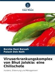 Cover von Viruserkrankungskomplex von Bhut Jolokia: eine Chilischote