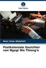 Cover von Postkoloniale Gesichter von Ngugi Wa Thiong'o