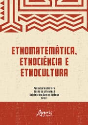 Cover von Etnomatemática, Etnociência e Etnocultura