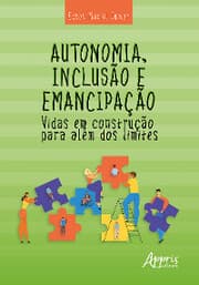 Cover von Autonomia, Inclusão e Emancipação: Vidas em Construção para Além dos Limites