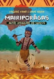 Cover von Mairiporãga - Mitos indígenas do Sudeste