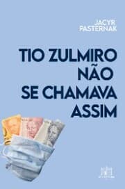Cover von Tio Zulmiro não se chamava assim
