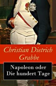 Cover von Napoleon oder Die hundert Tage