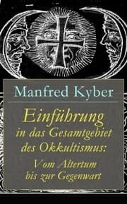 Cover von Einführung in das Gesamtgebiet des Okkultismus: Vom Altertum bis zur Gegenwart
