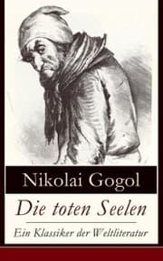 Cover von Die toten Seelen - Ein Klassiker der Weltliteratur
