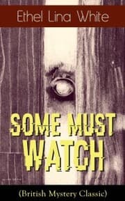 Cover von Some Must Watch (British Mystery Classic)