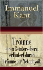 Cover von Träume eines Geistersehers, erläutert durch Träume der Metaphysik