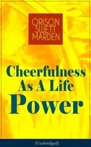 Cover von Cheerfulness As A Life Power (Unabridged)