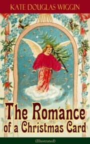 Cover von The Romance of a Christmas Card (Illustrated)