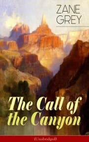 Cover von The Call of the Canyon (Unabridged)