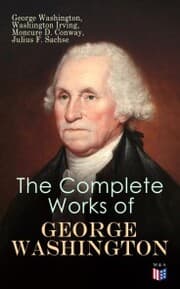 Cover von The Complete Works of George Washington
