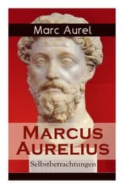 Cover von Marcus Aurelius: Selbstbetrachtungen