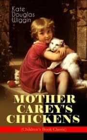 Cover von MOTHER CAREY'S CHICKENS (Children's Book Classic)