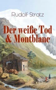 Cover von Der weiße Tod & Montblanc