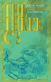 Cover von The Three C's (Illustrated)