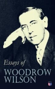 Cover von Essays of Woodrow Wilson