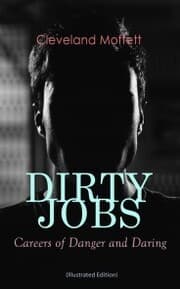 Cover von DIRTY JOBS: Careers of Danger and Daring (Illustrated Edition)