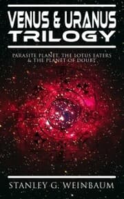 Cover von VENUS & URANUS Trilogy: Parasite Planet, The Lotus Eaters &The Planet of Doubt