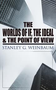 Cover von The Worlds of If, The Ideal & The Point of View