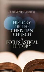 Cover von History of the Christian Church & Ecclesiastical History