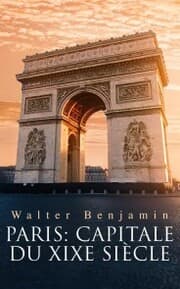 Cover von Paris: Capitale du XIXe siècle
