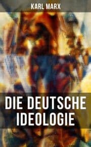 Cover von Karl Marx: Die deutsche Ideologie
