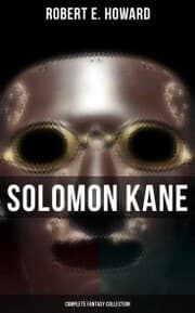 Cover von Solomon Kane - Complete Fantasy Collection