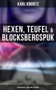 Cover von Hexen, Teufel & Blocksbergspuk: In Geschichte, Sage und Literatur