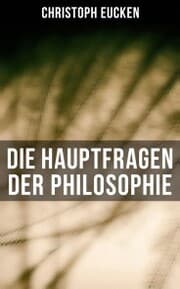 Cover von Die Hauptfragen der Philosophie