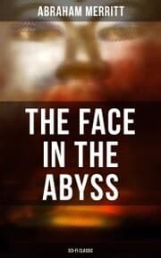 Cover von THE FACE IN THE ABYSS: Sci-Fi Classic