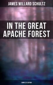 Cover von In the Great Apache Forest (Complete Edition)