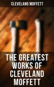 Cover von The Greatest Works of Cleveland Moffett
