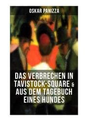 Cover von Das Verbrechen in Tavistock-Square & Aus dem Tagebuch eines Hundes