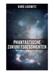 Cover von Phantastische Zukunftsgeschichten