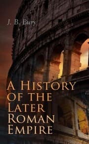 Cover von A History of the Later Roman Empire (Vol. 1&2)