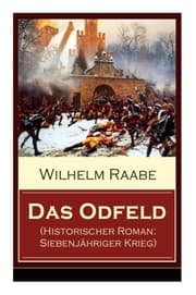 Cover von Das Odfeld (Historischer Roman: Siebenjähriger Krieg)