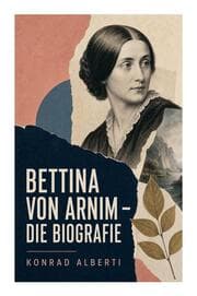 Cover von Bettina von Arnim - Die Biografie