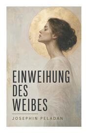 Cover von Einweihung des Weibes