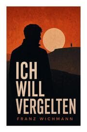 Cover von Ich will vergelten